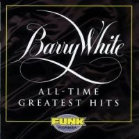 Barry White - All Time Greatest Hits ryhmässä CD @ Bengans Skivbutik AB (4266409)