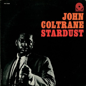 John Coltrane - Stardust ryhmässä VINYYLI @ Bengans Skivbutik AB (4266719)