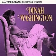 Dinah Washington - All Time Greats ryhmässä CD @ Bengans Skivbutik AB (4271627)