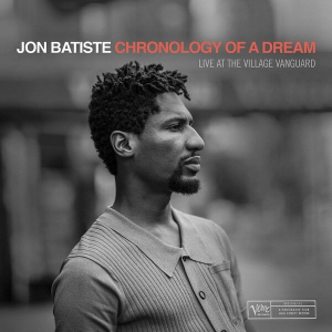 Jon Batiste - Chronology Of A Dream: Live At The Village Vanguard ryhmässä CD @ Bengans Skivbutik AB (4271811)