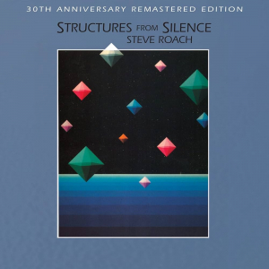 Steve Roach - Structures From Silence (30th Anniversar ryhmässä CD @ Bengans Skivbutik AB (4273043)