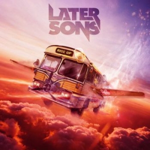 Later Sons - Rise Up ryhmässä CD @ Bengans Skivbutik AB (4275104)