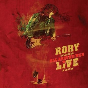 Rory Gallagher - All Around Man ? Live In London ryhmässä Minishops / Rory Gallagher @ Bengans Skivbutik AB (4275133)