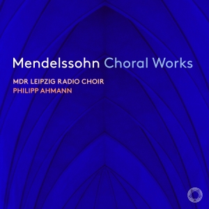 Mendelssohn Felix - Choral Works ryhmässä Musiikki / SACD / Klassiskt @ Bengans Skivbutik AB (4275383)