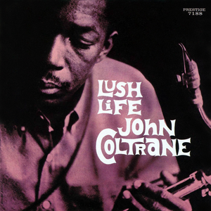 John Coltrane - Lush Life ryhmässä VINYYLI @ Bengans Skivbutik AB (4275787)