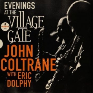 John Coltrane Featuring Eric Dolph - Evenings At The Village Gate: John ryhmässä CD @ Bengans Skivbutik AB (4275796)