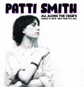 Smith Patti - All Along The Cbgb's:  August 11, 1 ryhmässä VINYYLI @ Bengans Skivbutik AB (4275875)