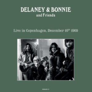 Delaney & Bonnie And Friends - Live In Copenhagen 10/12/69 ryhmässä VINYYLI @ Bengans Skivbutik AB (4275891)