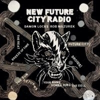 Locks Damon & Rob Mazurek - New Future City Radio ryhmässä VINYYLI @ Bengans Skivbutik AB (4275953)