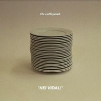 Ffa Coffi Pawb - Hei Vidal! (Clear Vinyl) ryhmässä VINYYLI @ Bengans Skivbutik AB (4275962)