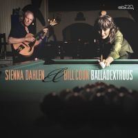 Dahlen Sienna & Bill Coon - Balladextrous ryhmässä VINYYLI @ Bengans Skivbutik AB (4276268)