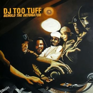 Dj Too Tuff - Behold The Detonator ryhmässä ME SUOSITTELEMME / Joululahjavinkki: Vinyyli @ Bengans Skivbutik AB (4276269)