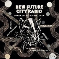 Locks Damon & Rob Mazurek - New Future City Radio ryhmässä CD @ Bengans Skivbutik AB (4276287)