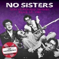 No Sisters - Live At The Mabuhay Gardens: March ryhmässä CD @ Bengans Skivbutik AB (4276319)