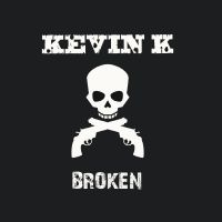 K Kevin - Broken ryhmässä CD @ Bengans Skivbutik AB (4276320)