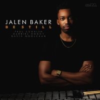 Baker Jalen - Be Still ryhmässä CD @ Bengans Skivbutik AB (4276352)