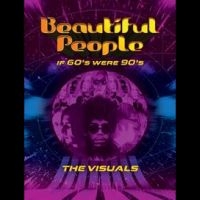 Beautiful People - If 60S Were 90S ? The Visuals ryhmässä Musiikki / DVD Audio / Pop @ Bengans Skivbutik AB (4276426)