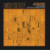 Dunn Scott With Claire Martin - I Watch You Sleep ryhmässä CD @ Bengans Skivbutik AB (4277054)