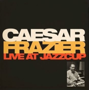 Frazier Ceasar - Live At Jazzcup ryhmässä CD @ Bengans Skivbutik AB (4277055)