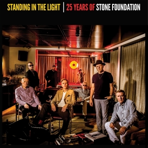 Stone Foundation - Standing In The Light - 25 Years Of Stone Foundation ryhmässä CD @ Bengans Skivbutik AB (4278361)