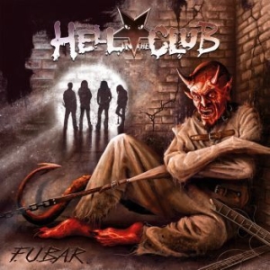 Hell In The Club - F.U.B.A.R. ryhmässä CD @ Bengans Skivbutik AB (4278459)