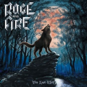 Rage And Fire - Last Wolf The (Vinyl Lp) ryhmässä VINYYLI @ Bengans Skivbutik AB (4278462)