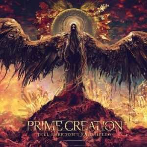 Prime Creation - Tell Freedom I Said Hello (Digipack ryhmässä CD @ Bengans Skivbutik AB (4278480)