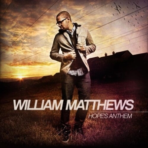 Matthews William - Hopes Anthem ryhmässä CD @ Bengans Skivbutik AB (4278544)