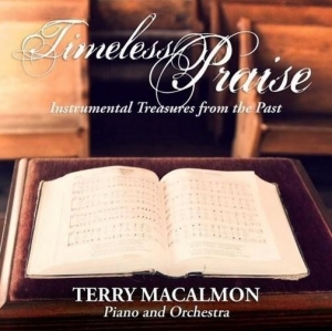 Macalmon Terry - Timeless Praise ryhmässä CD @ Bengans Skivbutik AB (4278547)