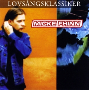 Fhinn Micke - Lovsångsklassisker ryhmässä CD @ Bengans Skivbutik AB (4278565)