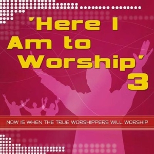 Various Artists - Here I Am To Worship 3 ryhmässä CD @ Bengans Skivbutik AB (4278607)