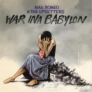 Max Romeo & Upsetters - War Ina Babylon ryhmässä VINYYLI @ Bengans Skivbutik AB (4278969)