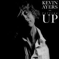 Ayers Kevin - Falling Up - Remastered Cd Edition ryhmässä CD @ Bengans Skivbutik AB (4279127)