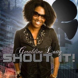 Latty Geraldine - Shout It! ryhmässä CD @ Bengans Skivbutik AB (4279186)