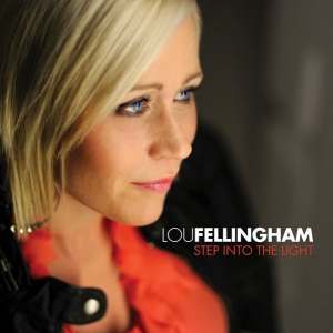 Fellingham Lou - Step Into The Light ryhmässä CD @ Bengans Skivbutik AB (4279193)