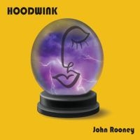 Rooney John - Hoodwink ryhmässä CD @ Bengans Skivbutik AB (4279592)