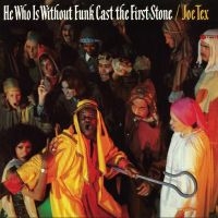 Tex Joe - He Who Is Without Funk Cast The Fir ryhmässä VINYYLI @ Bengans Skivbutik AB (4280016)