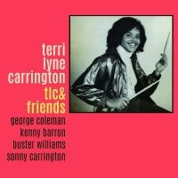 Carrington Terri Lyne - Tlc & Friends ryhmässä CD @ Bengans Skivbutik AB (4280094)