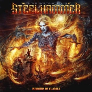 Chris Bohltendahl's Steelhammer - Reborn In Flames (Digipack) ryhmässä CD @ Bengans Skivbutik AB (4280214)