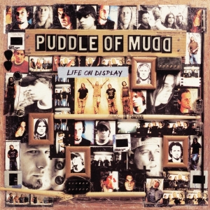 Puddle Of Mudd - Life On Display ryhmässä VINYYLI @ Bengans Skivbutik AB (4281283)