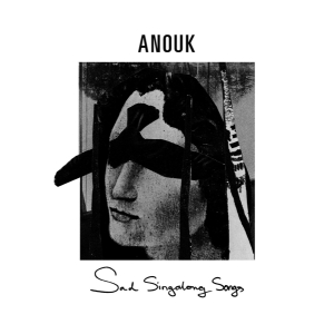 Anouk - Sad Singalong Songs ryhmässä VINYYLI @ Bengans Skivbutik AB (4281284)