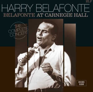 Harry Belafonte - Belafonte At Carnegie Hall: The Complete Concert ryhmässä VINYYLI @ Bengans Skivbutik AB (4281444)