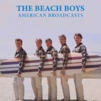 Beach Boys - American Broadcasts ryhmässä CD @ Bengans Skivbutik AB (4282121)