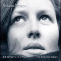 Dickson Barbara - B4 74 ? The Folkclub Tapes ryhmässä CD @ Bengans Skivbutik AB (4282134)