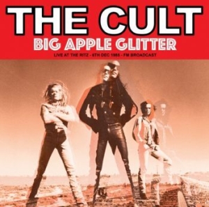 Cult - Big Apple Glitter Ritz 1985 (Colour ryhmässä VINYYLI @ Bengans Skivbutik AB (4282434)