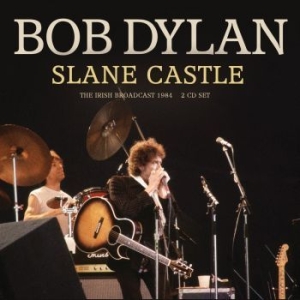 Dylan Bob - Slane Castle (2 Cd) ryhmässä CD @ Bengans Skivbutik AB (4282447)