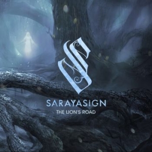 Sarayasign - The Lion's Road ryhmässä CD @ Bengans Skivbutik AB (4283014)