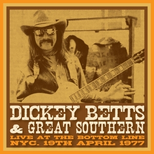 Betts Dickey & Great Southern - Bottom Line, Nyc, 19 April, 1977 ryhmässä VINYYLI @ Bengans Skivbutik AB (4284525)