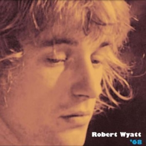 Wyatt Robert - 68 ryhmässä CD @ Bengans Skivbutik AB (4284702)