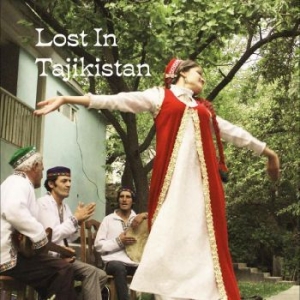 Various Artists - Lost In Tajikistan ryhmässä CD @ Bengans Skivbutik AB (4284709)